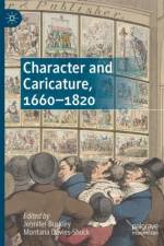 Character and Caricature, 1660-1820 af Jennifer Buckley