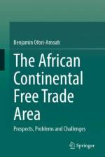 The African Continental Free Trade Area af Benjamin Ofori-Amoah