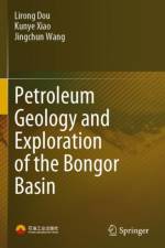 Petroleum Geology and Exploration of the Bongor Basin af Lirong Dou