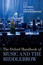 The Oxford Handbook of Music and the Middlebrow