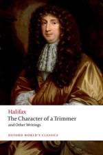 The Character of a Trimmer and Other Writings af George Savile Halifax