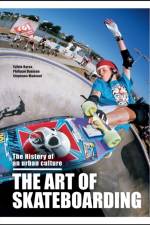 The Art of Skateboarding af Sylvie Barco