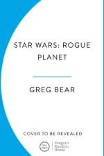 Star Wars: Rogue Planet af Greg Bear