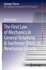 The First Law of Mechanics in General Relativity & Isochrone Orbits in Newtonian Gravity af Paul Ramond