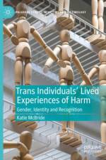 Trans Individuals Lived Experiences of Harm