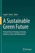 A Sustainable Green Future