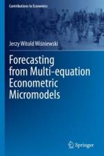 Forecasting from Multi-equation Econometric Micromodels af Jerzy Witold Wisniewski
