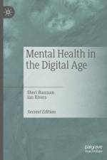 Mental Health in the Digital Age af Sheri Bauman