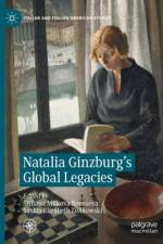 Natalia Ginzburg's Global Legacies af Stiliana Milkova