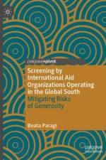 Screening by International Aid Organizations Operating in the Global South af Beata Paragi