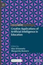 Creative Applications of Artificial Intelligence in Education af Alex Urmeneta
