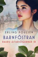 Barnfóstran (Rauðu ástarsögurnar 18) af Erling Poulsen