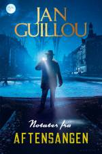 Notater fra aftensangen af Jan Guillou