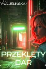 Przeklęty dar af Justyna Jelińska