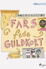Helt normalt 1- Fars fede guldkort af Nadja Rahr