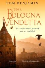 The Bologna Vendetta af Tom Benjamin