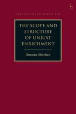 The Scope and Structure of Unjust Enrichment af Duncan (University of Leeds Sheehan