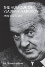 The Humour of Vladimir Nabokov af Paul Benedict Grant