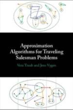Approximation Algorithms for Traveling Salesman Problems af Vera (University of Bonn) Traub