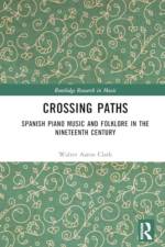 Spanish Piano Music and Folklore from the Eighteenth to Early Twentieth Centuries af Ana Benavides