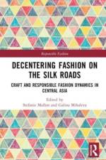 Decentering Fashion on the Silk Roads