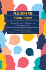 Preaching and Social Issues af Leah D. Schade