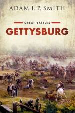 Gettysburg af Adam I. P. (Edward Orsborn Professor of US Politics