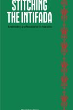 Stitching the Intifada af Rachel Dedman