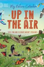 My Nature Collection: Up in the Air