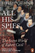 All His Spies af Stephen Alford