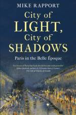 City of Light, City of Shadows af x Mike Rapport