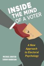Inside the Mind of a Voter af Michael Bruter