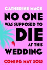 No one was Supposed to Die at this Wedding af Catherine Mack