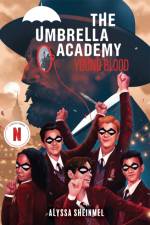 Young Blood (An Umbrella Academy YA Novel)