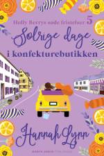 Solrige dage i konfekturebutikken af Hannah Lynn