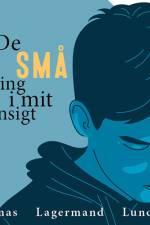 De små ting i mit ansigt af Tomas Lagermand Lundme