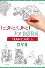 Tegnekunst for børn - Dyr: Tegneskole af Gecko Keck