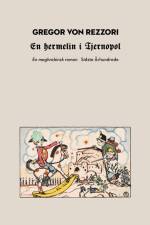 En hermelin i Tjernopol af Gregor von Rezzori