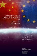 Competition Law and Policy in Digital Markets af Maria (Reader in Competition Law Ioannidou