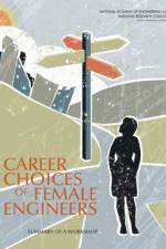 Career Choices of Female Engineers: A Summary of a Workshop af National Academy of Engineering