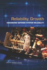 Reliability Growth: Enhancing Defense System Reliability af National Research Council