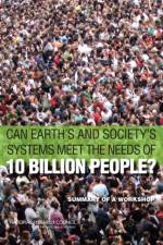 Can Earth's and Society's Systems Meet the Needs of 10 Billion People?: Summary of a Workshop af National Research Council