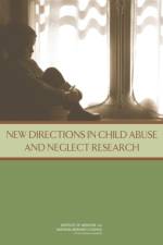 New Directions in Child Abuse and Neglect Research af National Research Council