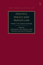 Politics, Policy and Private Law