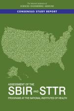 Assessment of the Sbir and Sttr Programs at the National Institutes of Health af National Academies Of Sciences Engineeri