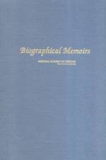 Biographical Memoirs: Volume 82 af National Academy of Sciences