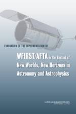 Evaluation of the Implementation of WFIRST/AFTA in the Context of New Worlds, New Horizons in Astronomy and Astrophysics af National Research Council
