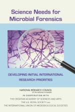 Science Needs for Microbial Forensics: Developing Initial International Research Priorities af National Research Council