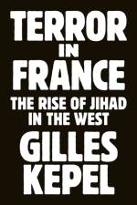 Terror in France af Gilles Kepel