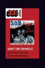 S.O.B.’s Don’t Be Swindle af Mahon (Associate Professor of History Murphy